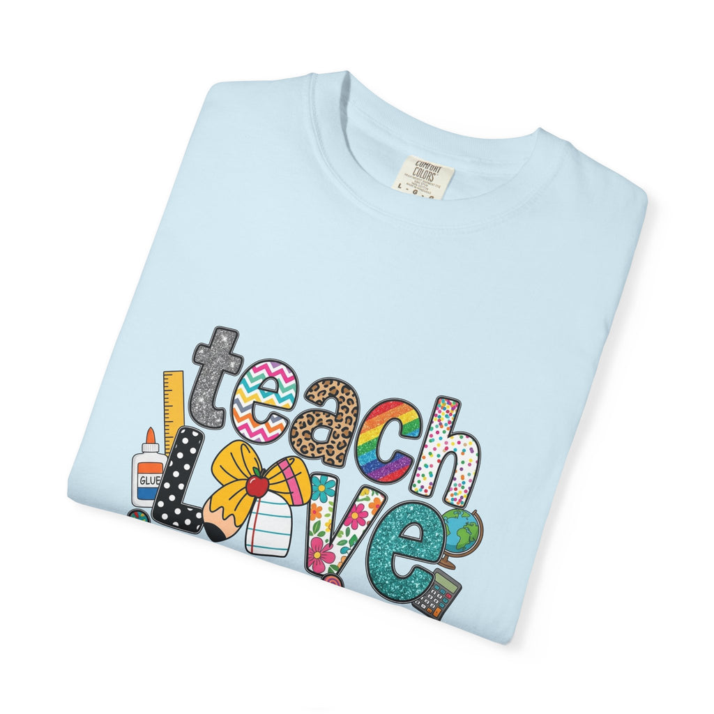 Teach Love Inspire T-Shirt — Colorful Teacher Appreciation Tee