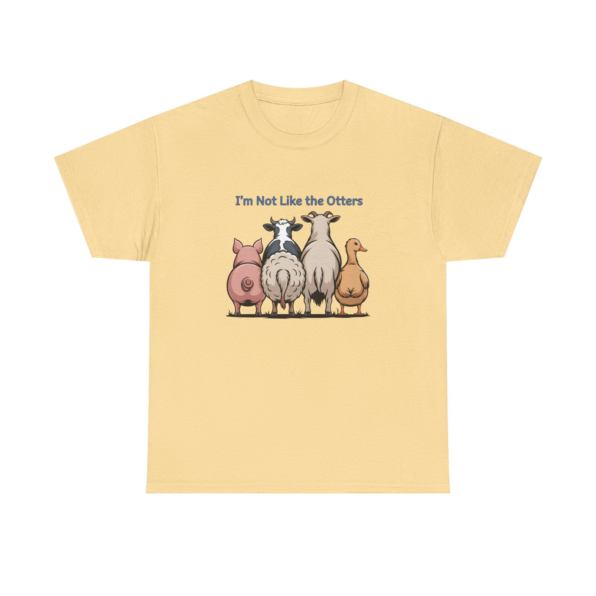 Funny Farm Animal Tee — "I'm Not Like the Otters" Graphic T-Shirt