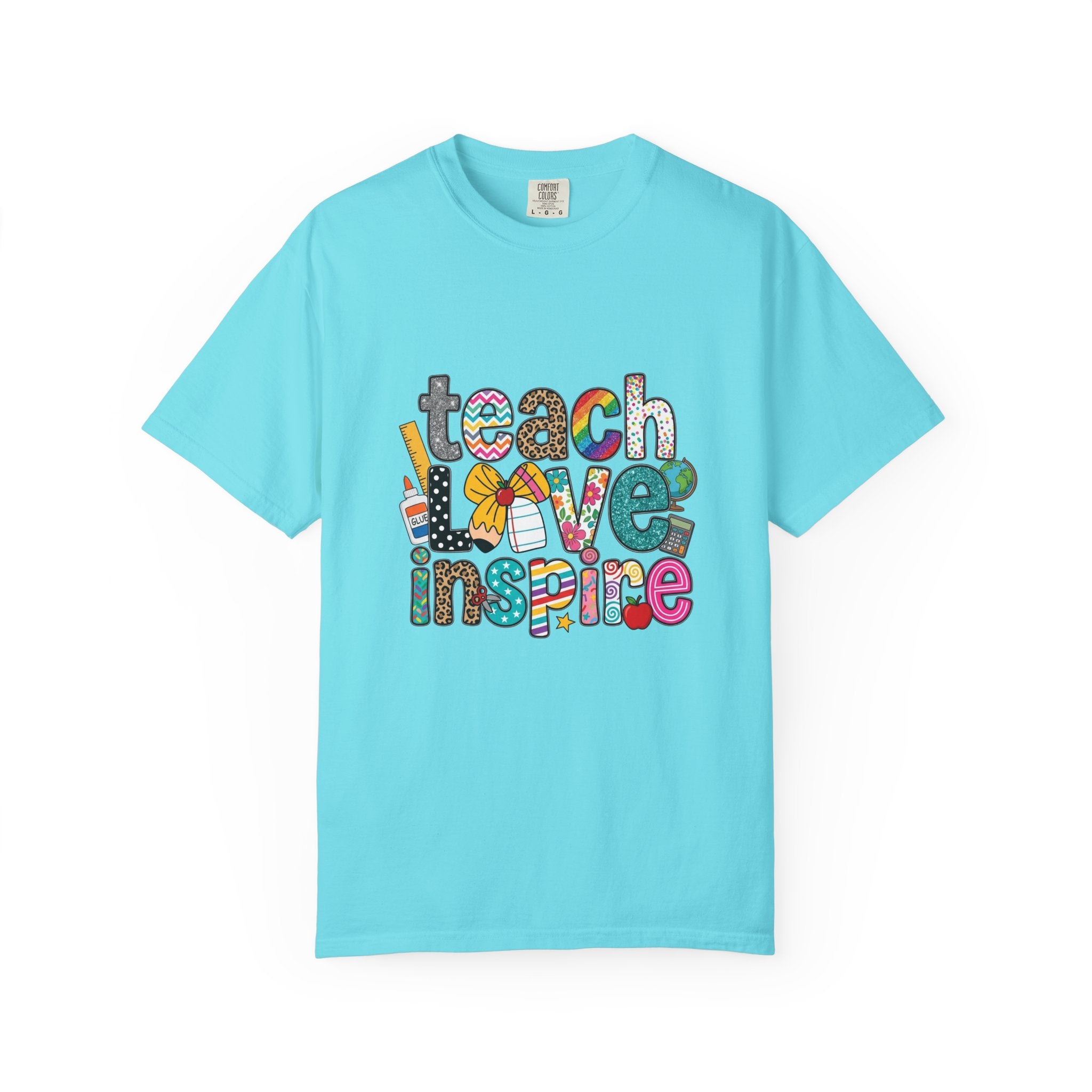 Teach Love Inspire T-Shirt — Colorful Teacher Appreciation Tee