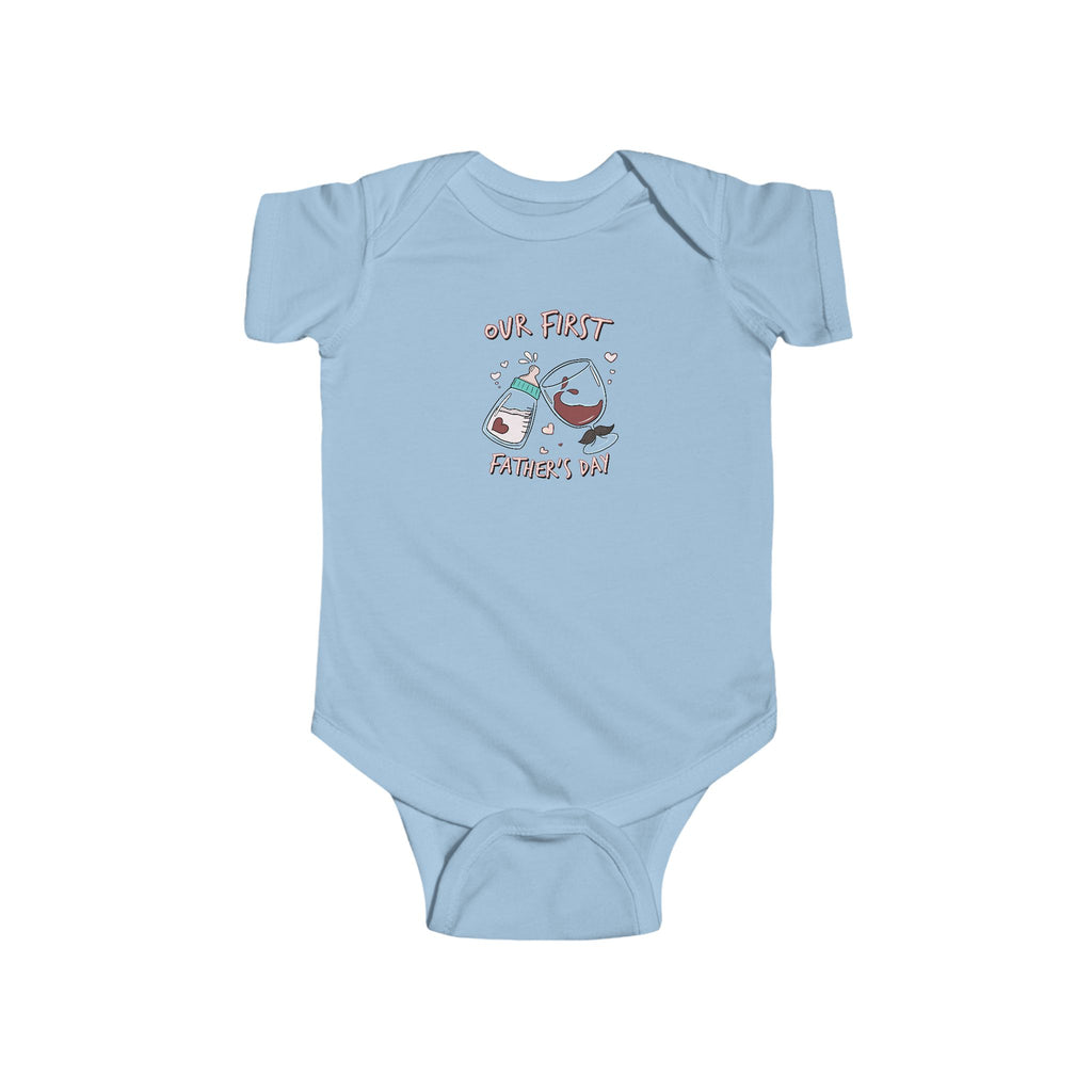 Baby Bodysuit - "Our First Father's Day " Infant Onesie