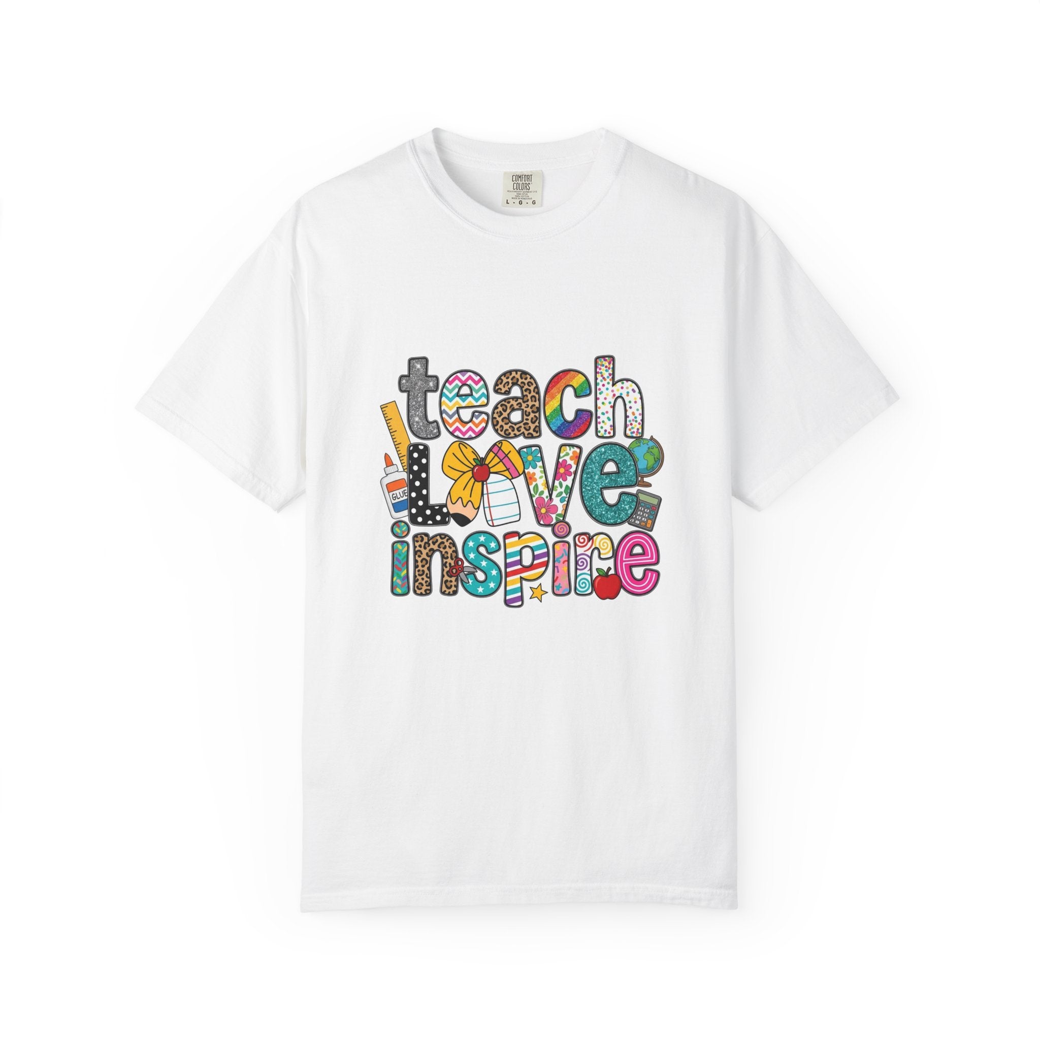 Teach Love Inspire T-Shirt — Colorful Teacher Appreciation Tee