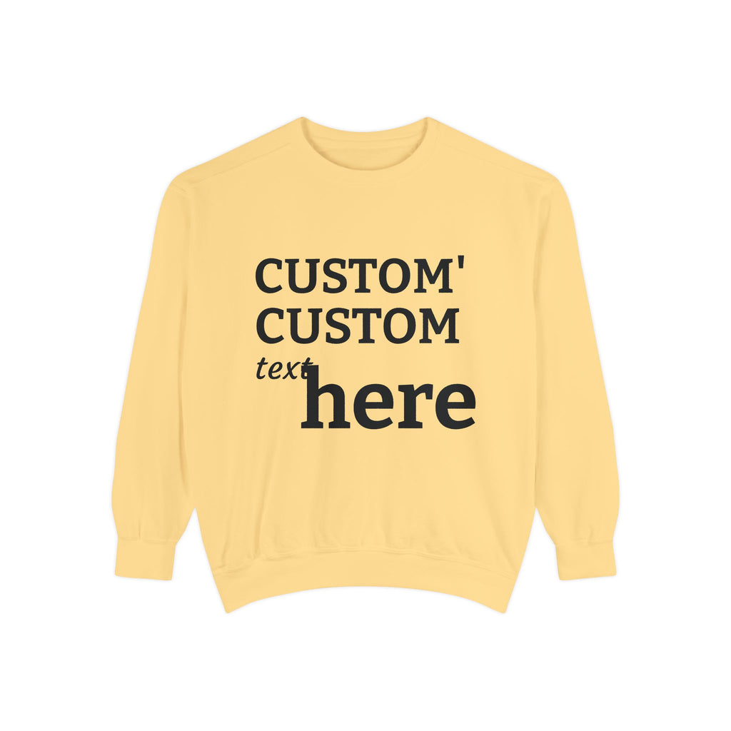 Custom Text Sweatshirt — Personalized Minimalist Crewneck