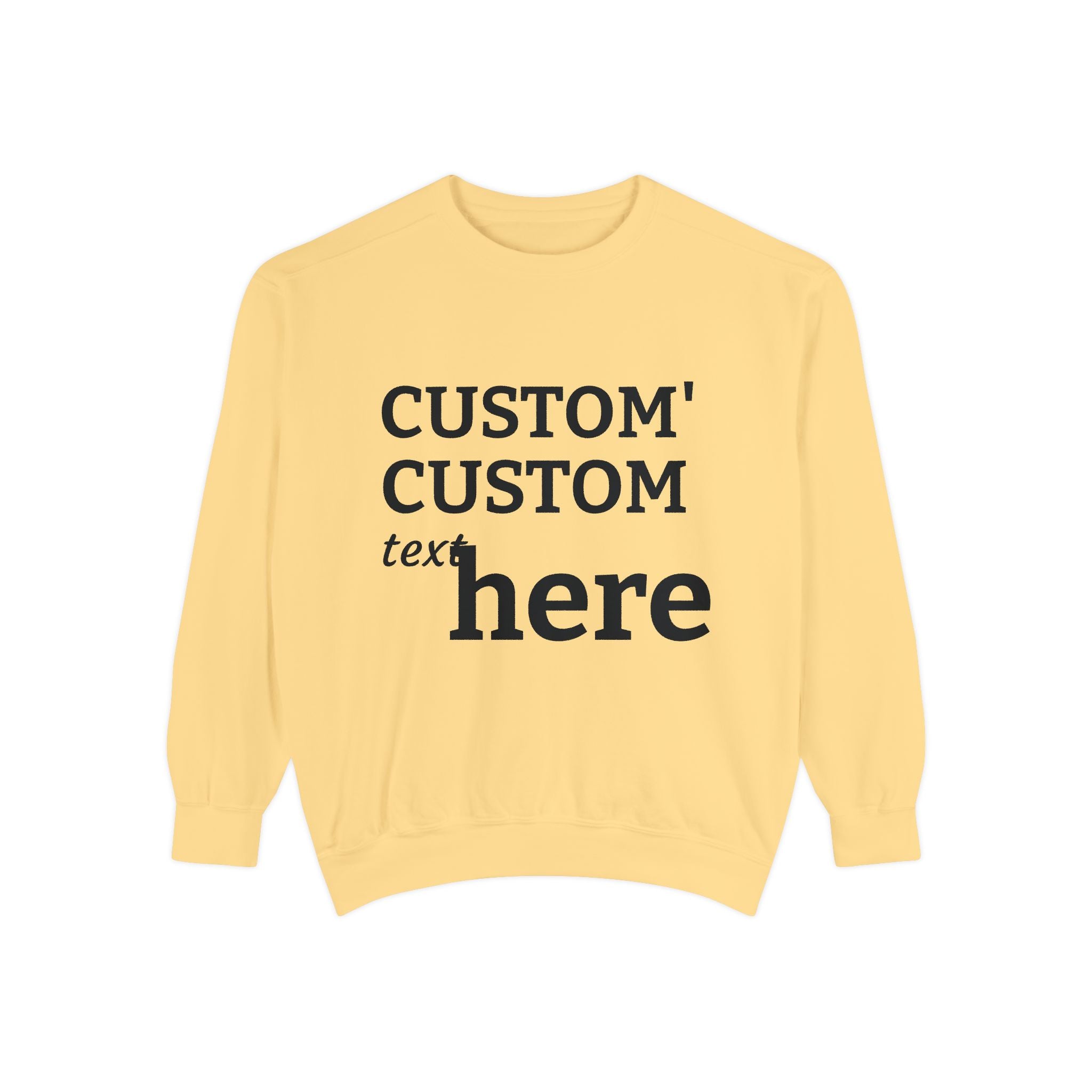 Custom Text Sweatshirt — Personalized Minimalist Crewneck