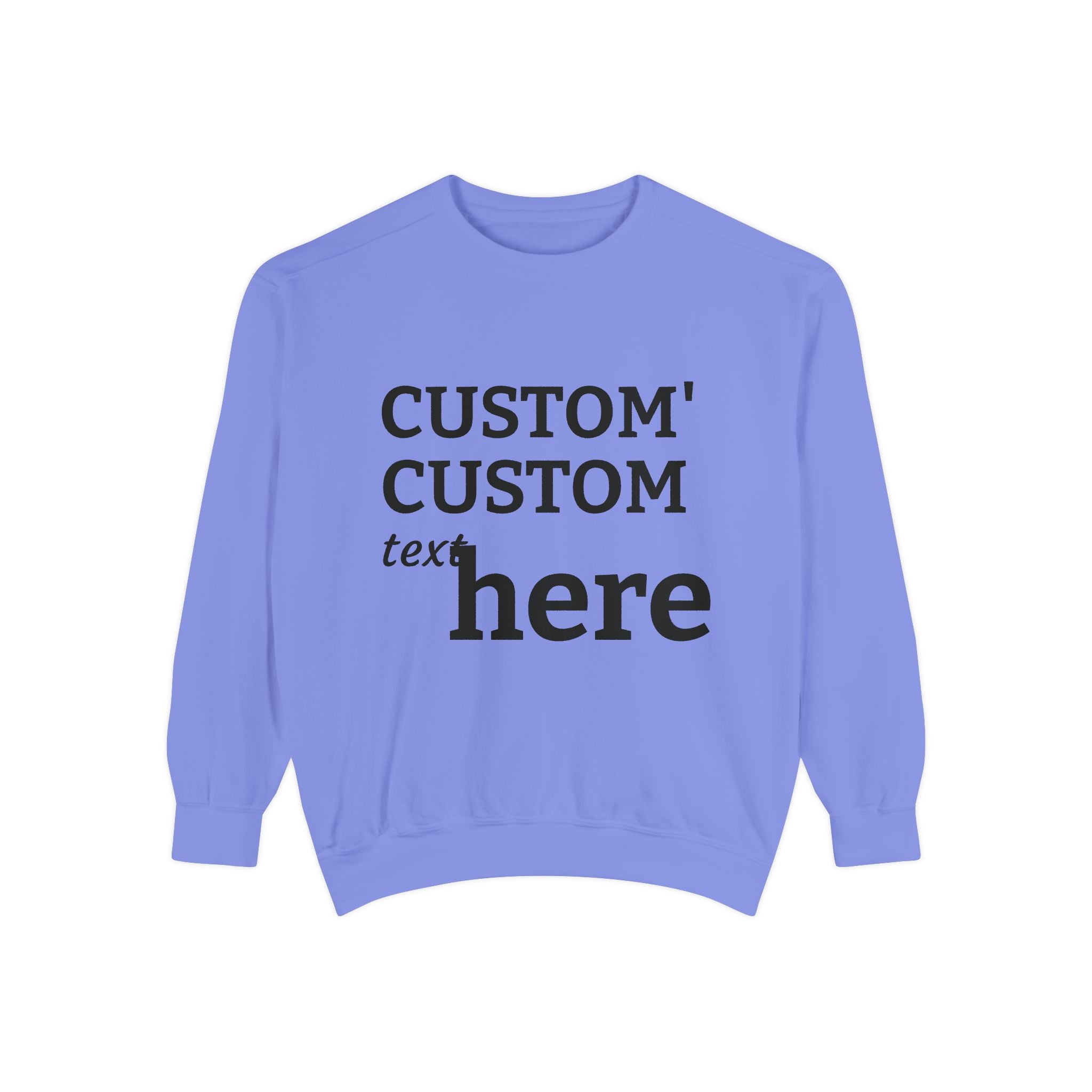 Custom Text Sweatshirt — Personalized Minimalist Crewneck