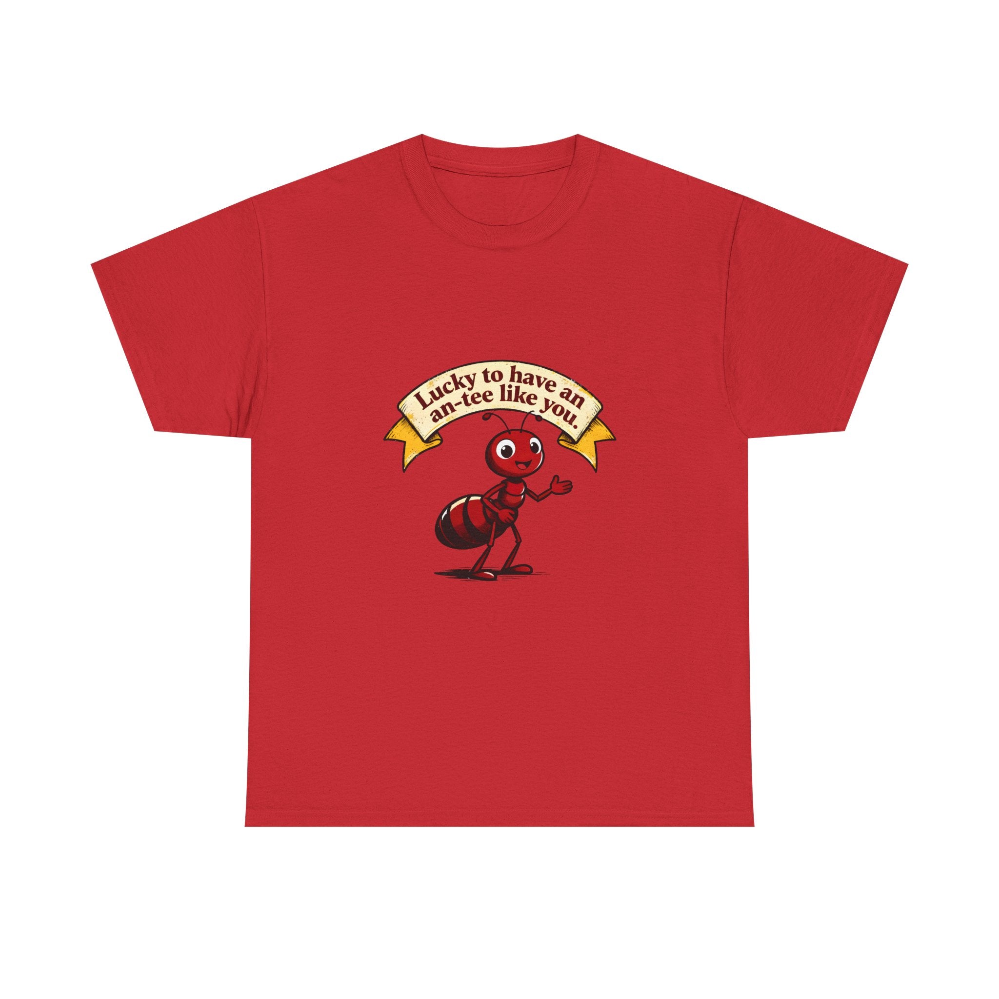 Ant-Like You Tee – "Lucky to Have an-tee Like You" Cute Ant Graphic T-Shirt