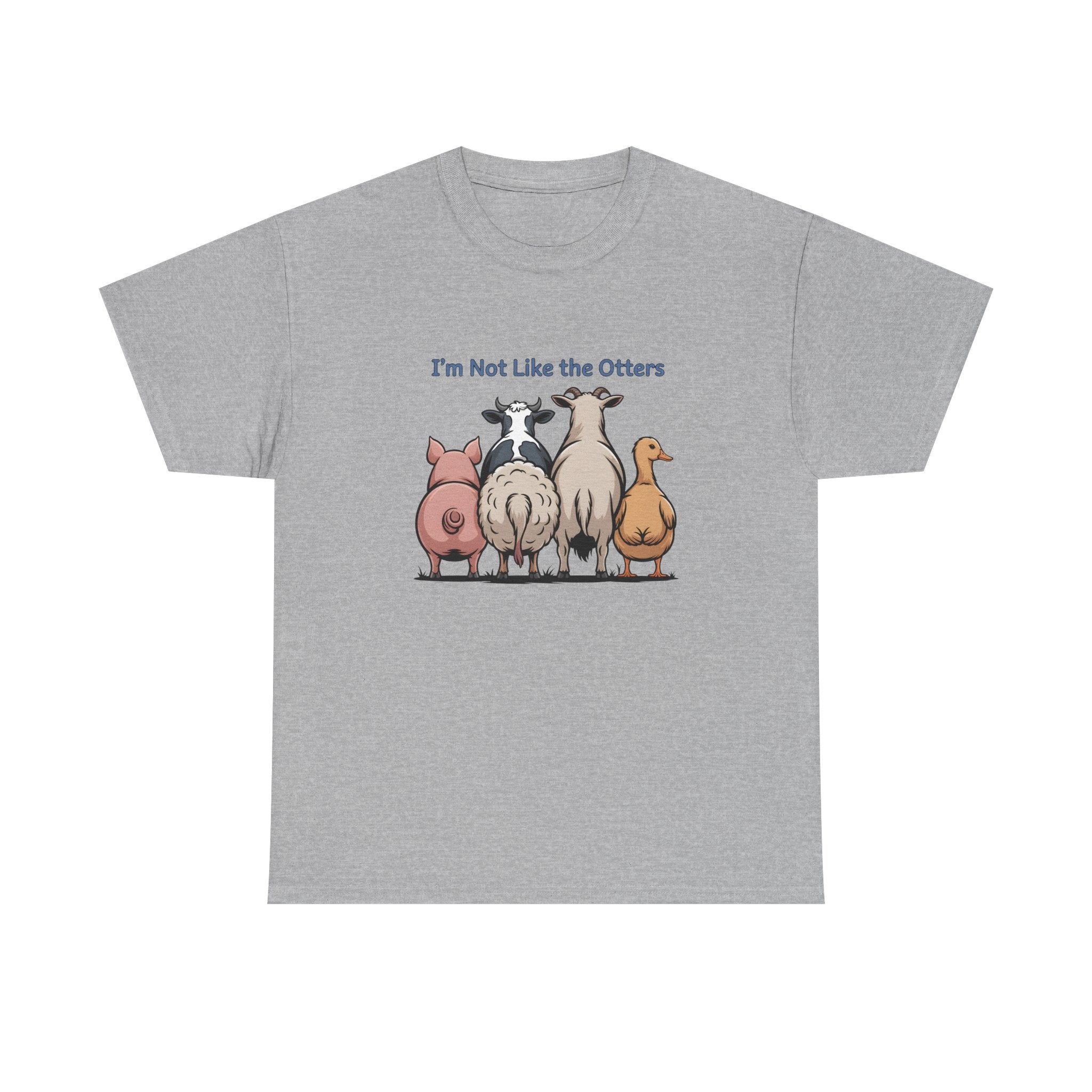 Funny Farm Animal Tee — "I'm Not Like the Otters" Graphic T-Shirt