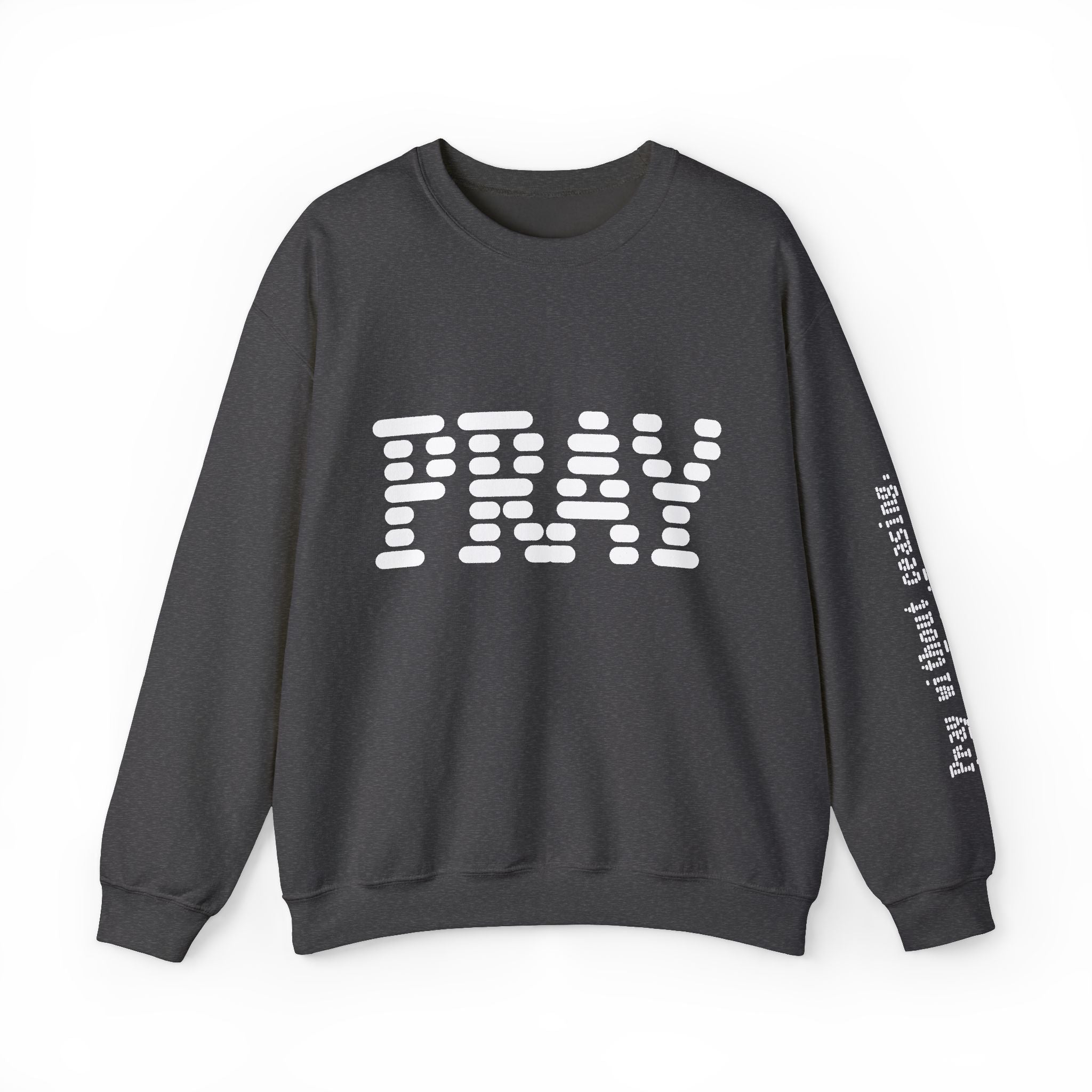 Pray Crewneck Sweatshirt — Prayer Graphic Crewneck