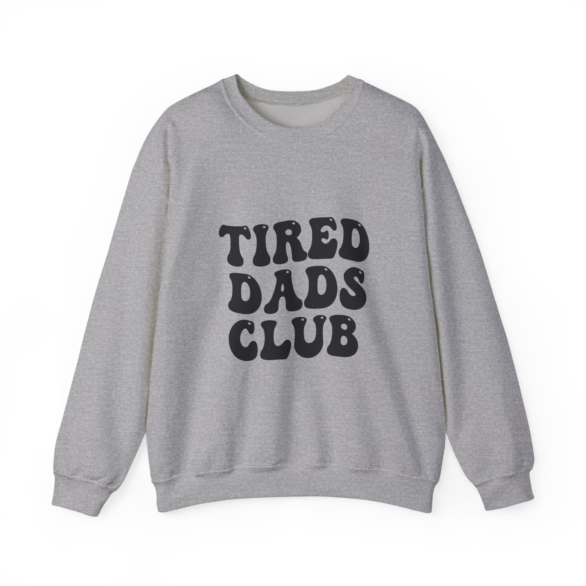 Tired Dads Club Sweatshirt | Funny Dad Shirt, Retro Bubble Letter Design