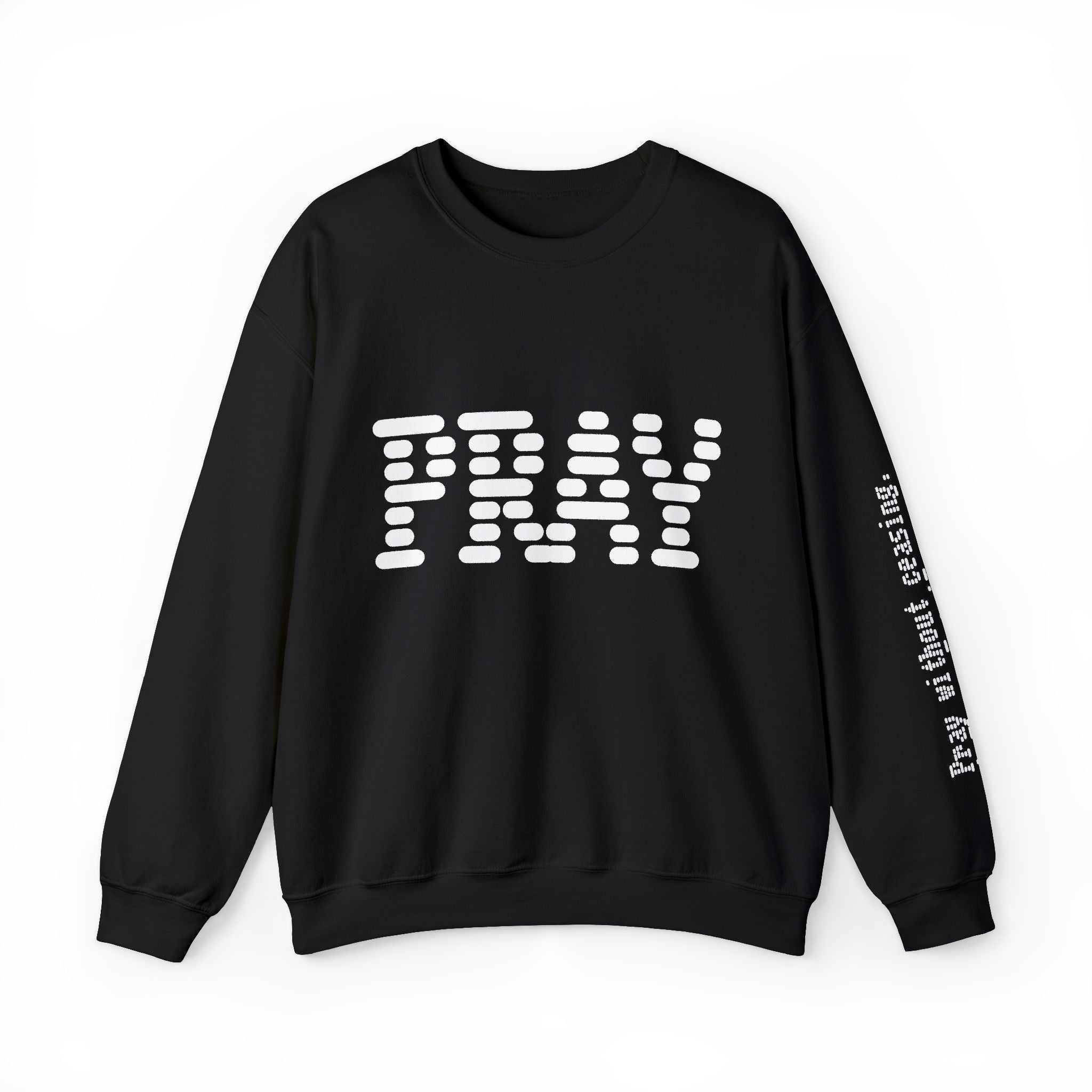 Pray Crewneck Sweatshirt — Prayer Graphic Crewneck