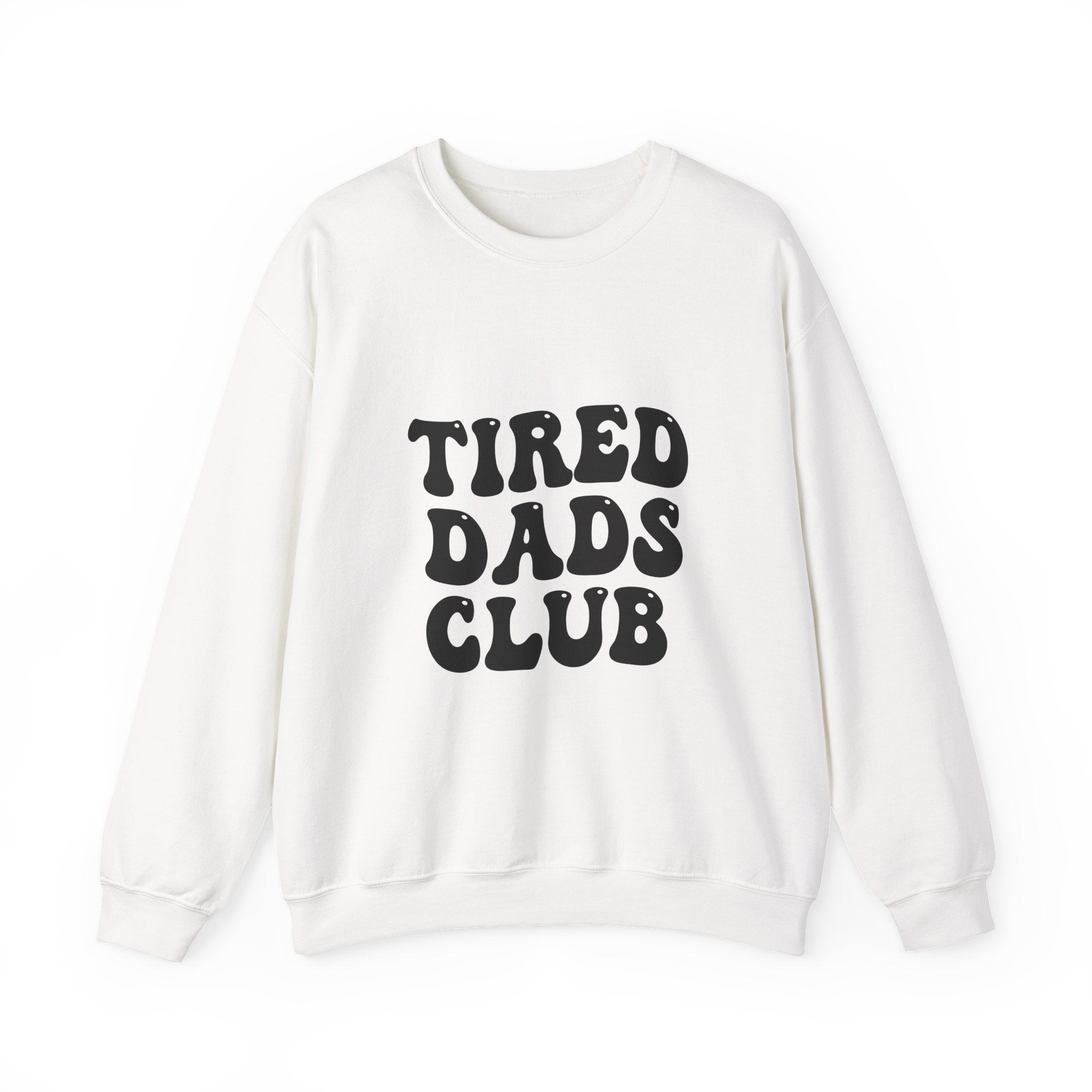 Tired Dads Club Sweatshirt | Funny Dad Shirt, Retro Bubble Letter Design