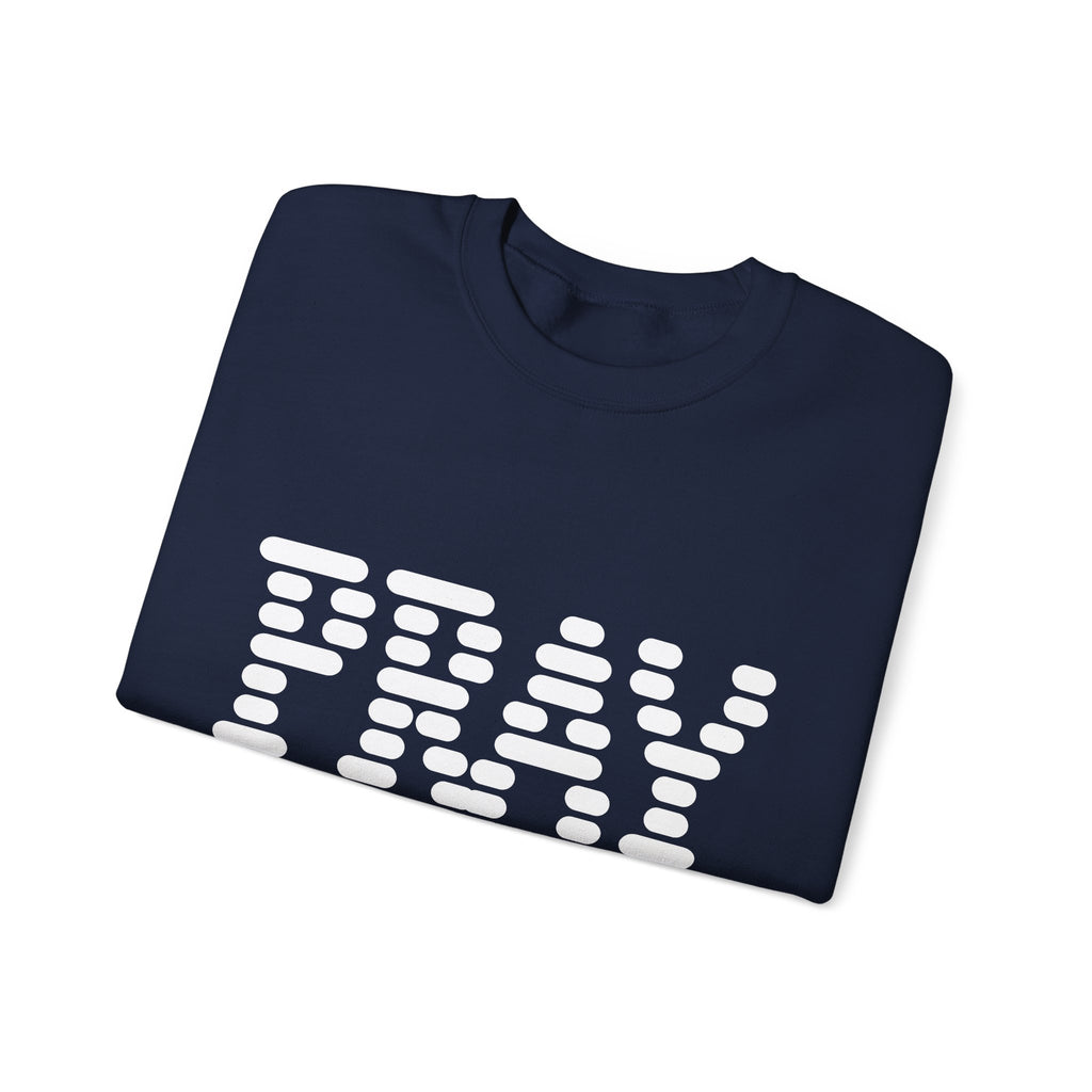 Pray Crewneck Sweatshirt — Prayer Graphic Crewneck
