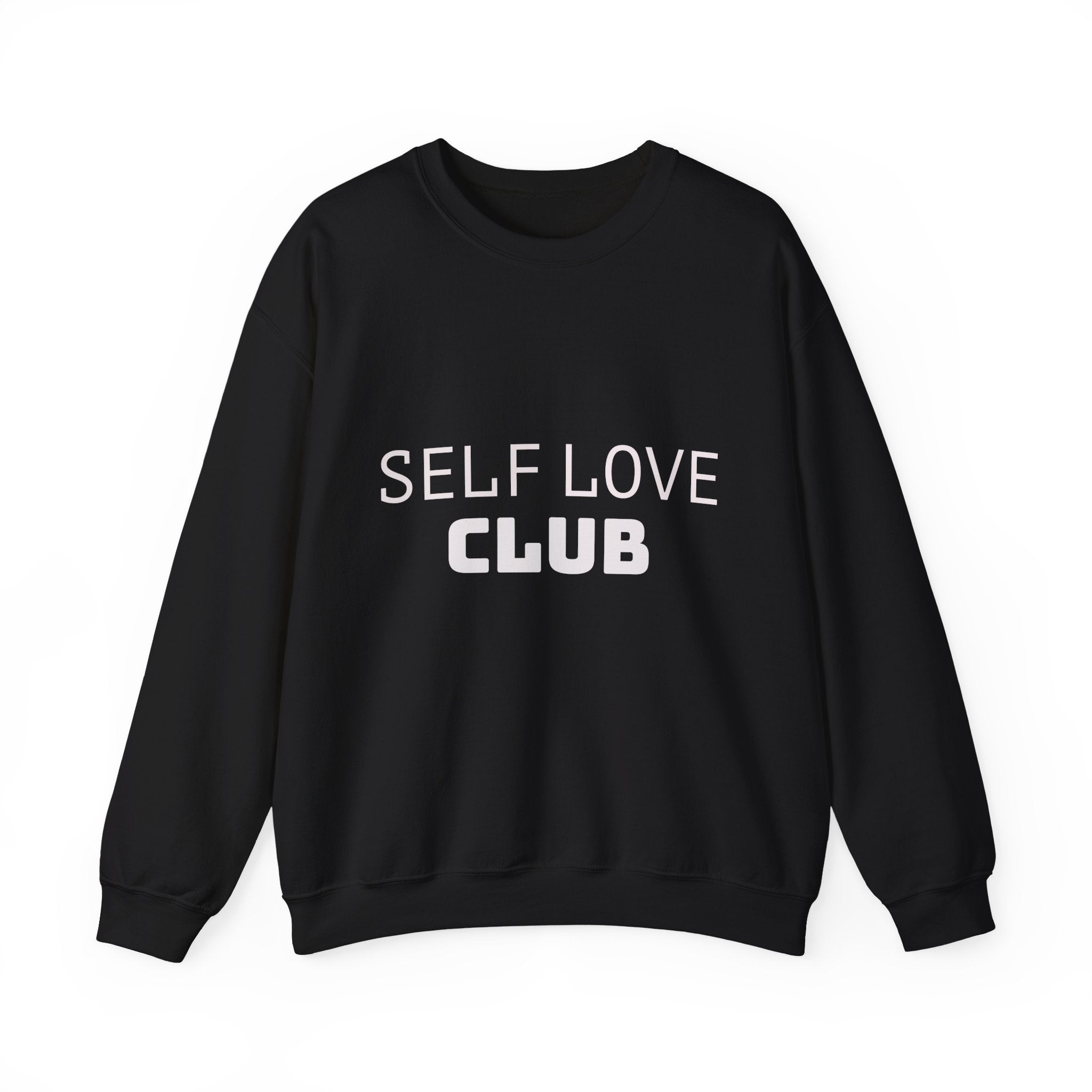 Self Love Club Sweatshirt — Cozy Crewneck Pullover