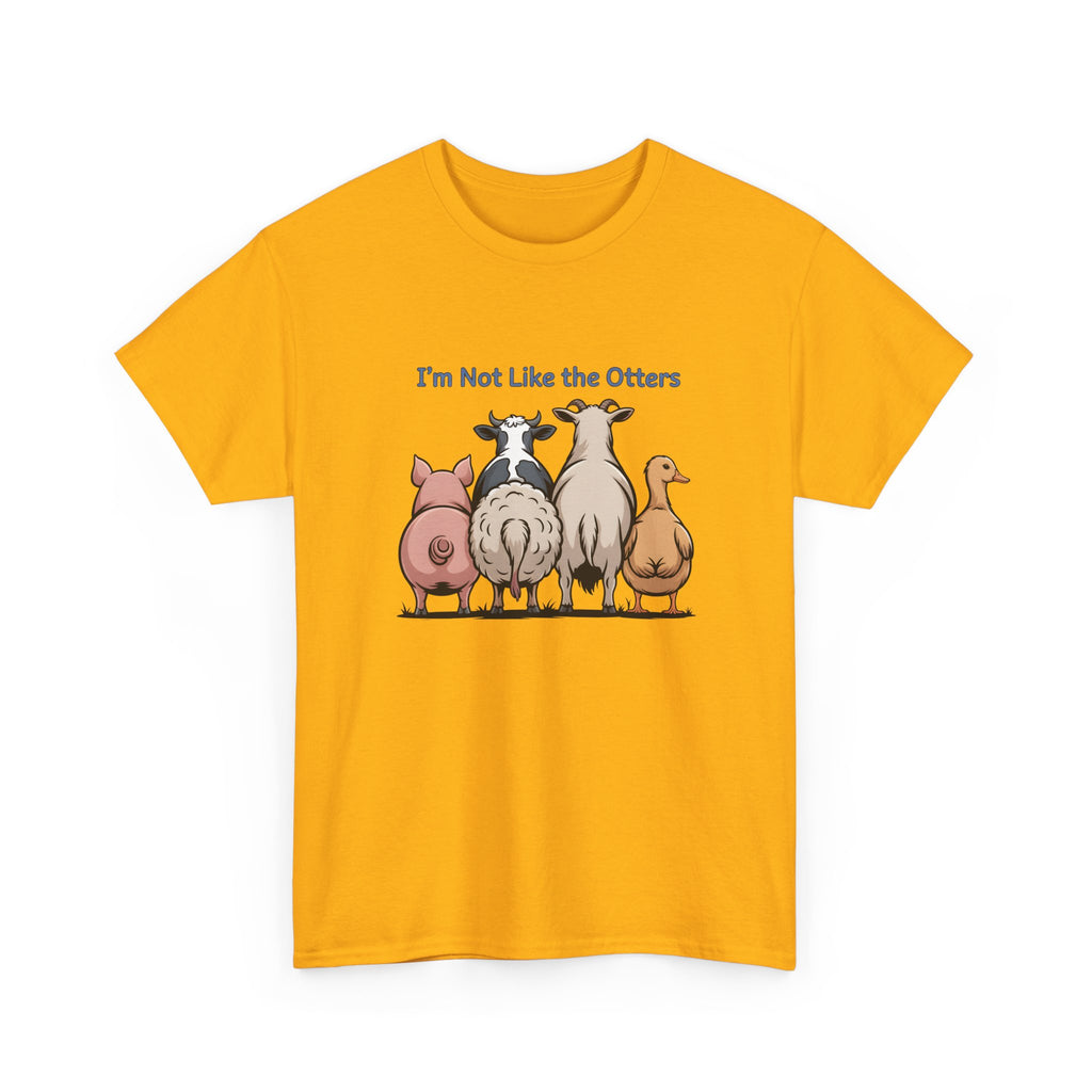 Funny Farm Animal Tee — "I'm Not Like the Otters" Graphic T-Shirt