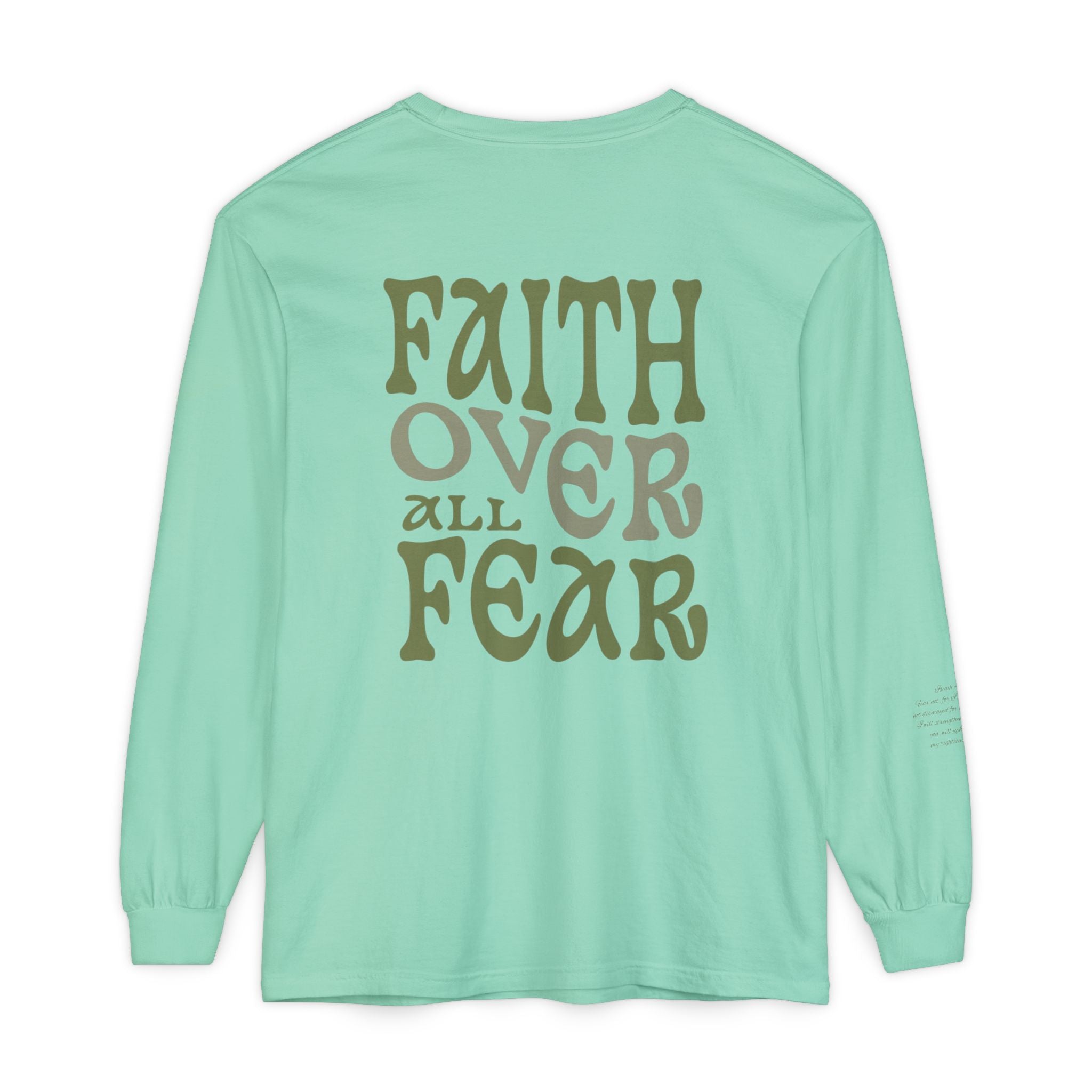 Faith Over All Fear Long Sleeve Tee — Inspirational Christian Graphic Shirt