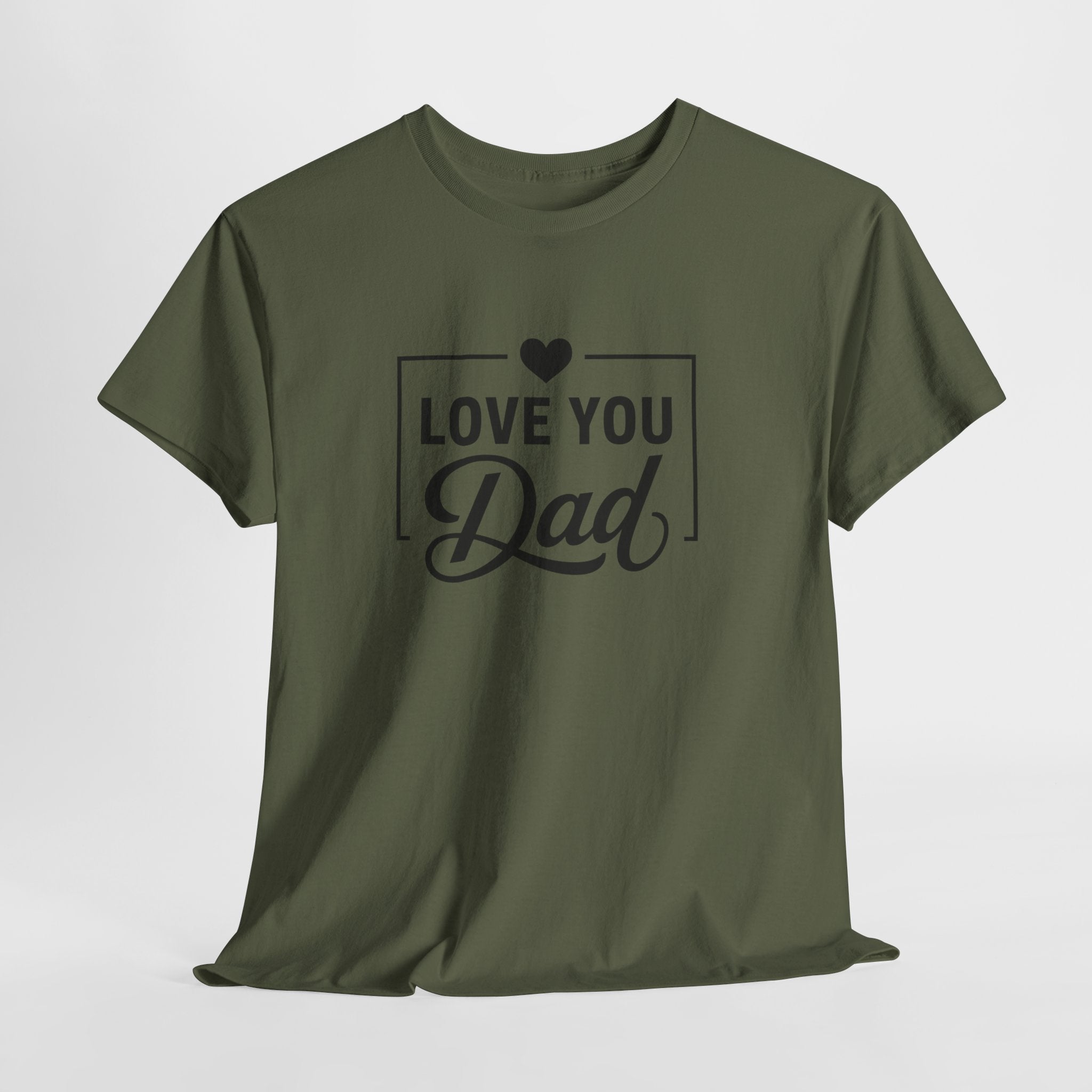Love You Dad T-Shirt | Father’s Day Gift Tee, Dad Appreciation Shirt