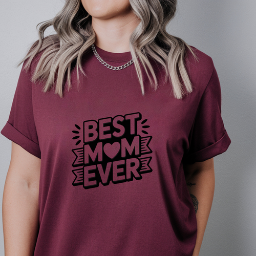 Best Mom Ever Shirt, Mothers Day Gift Tee, Mom Life Shirt, Gift for Her, Cute Mom Te