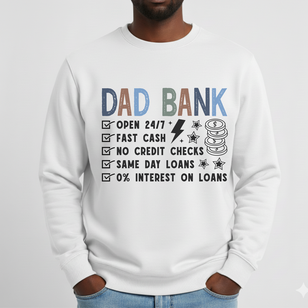 Dad Bank Crewneck Sweatshirt — Funny Father’s Day Gift with 'Dad Bank' Checklist Design