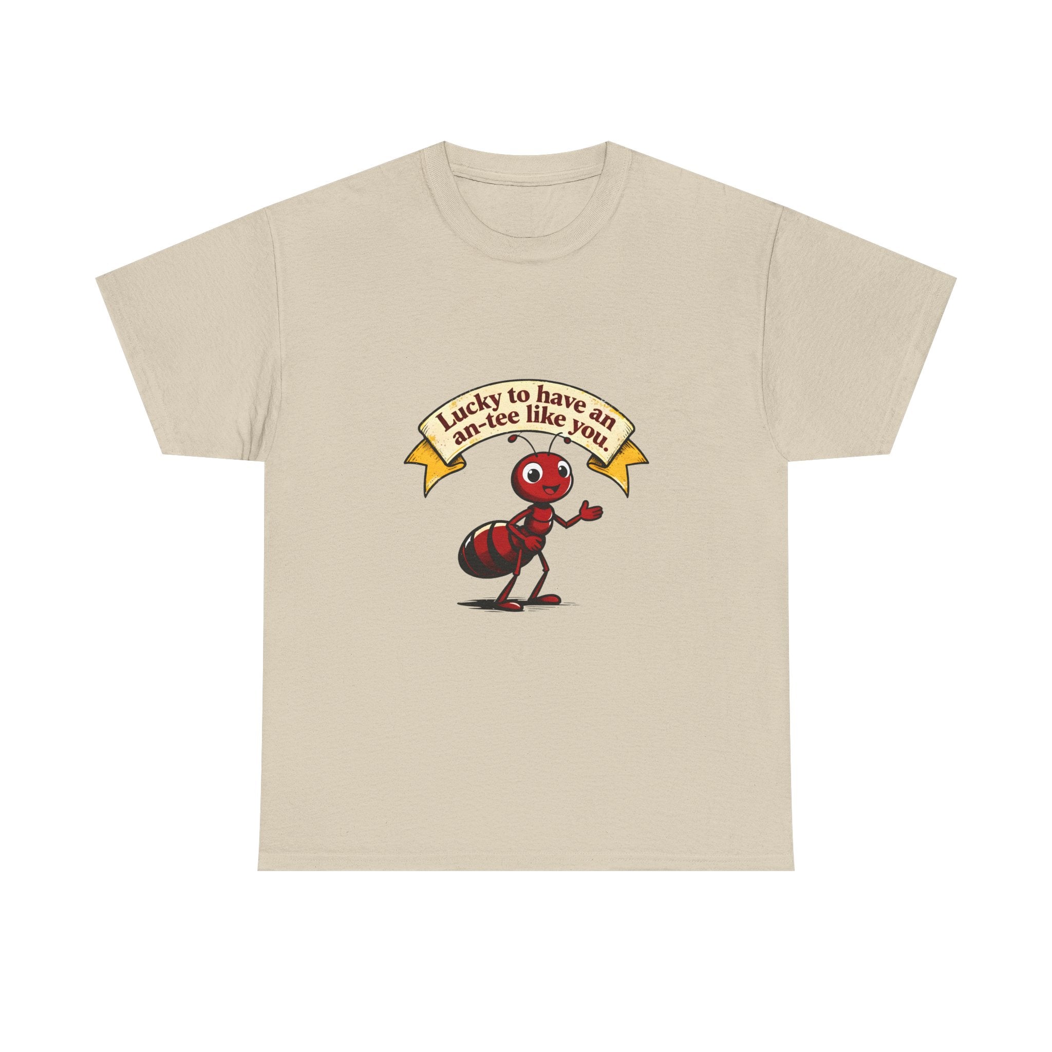 Ant-Like You Tee – "Lucky to Have an-tee Like You" Cute Ant Graphic T-Shirt