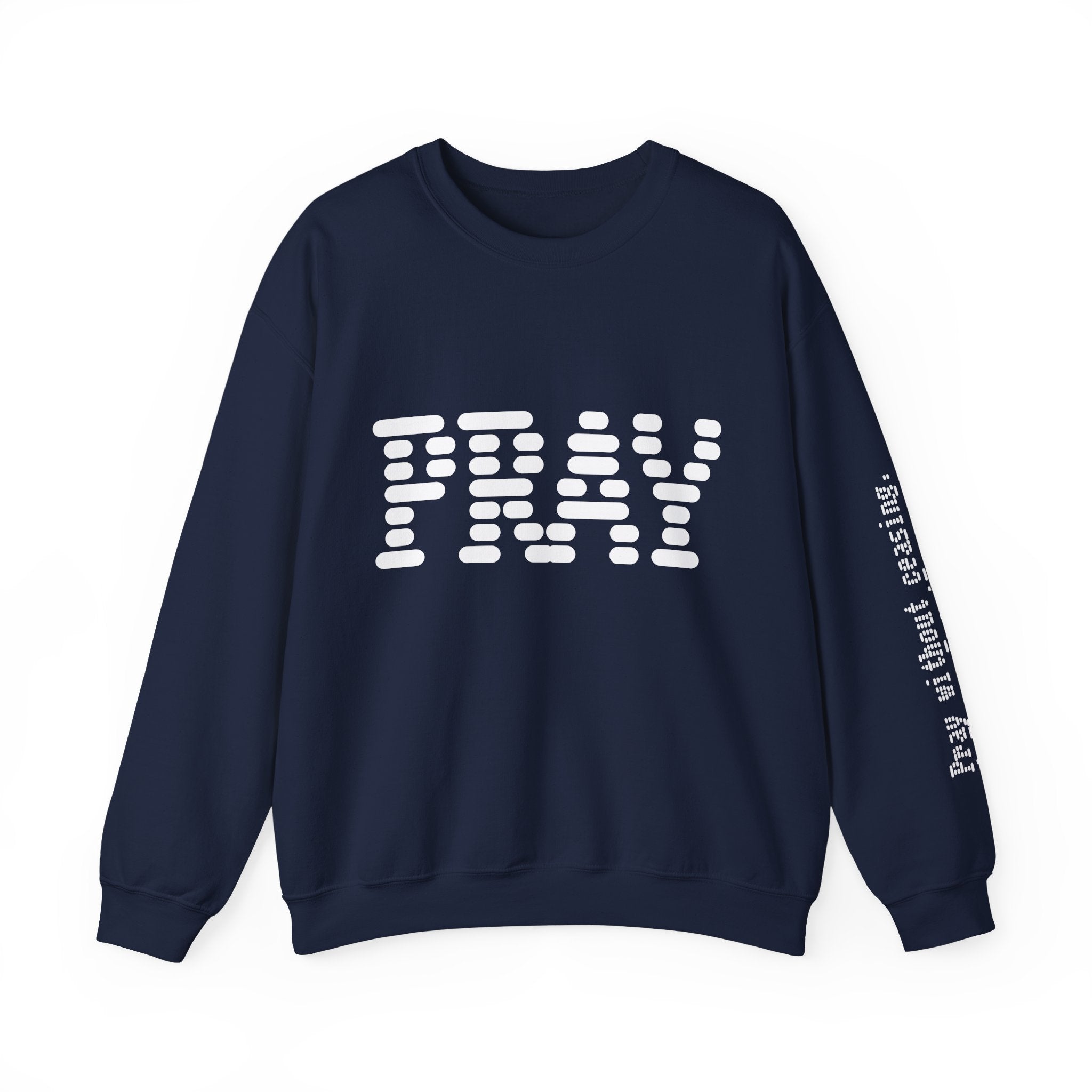 Pray Crewneck Sweatshirt — Prayer Graphic Crewneck