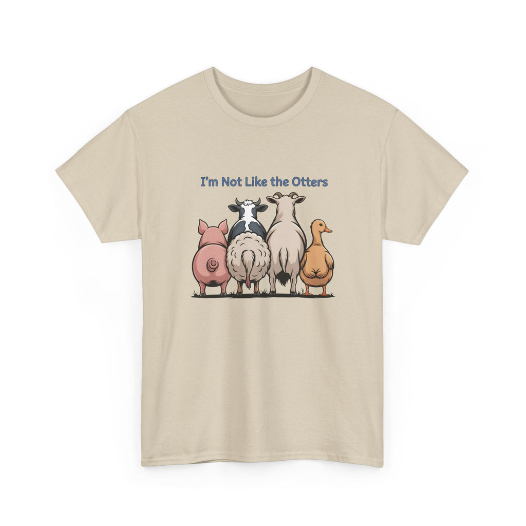 Funny Farm Animal Tee — "I'm Not Like the Otters" Graphic T-Shirt