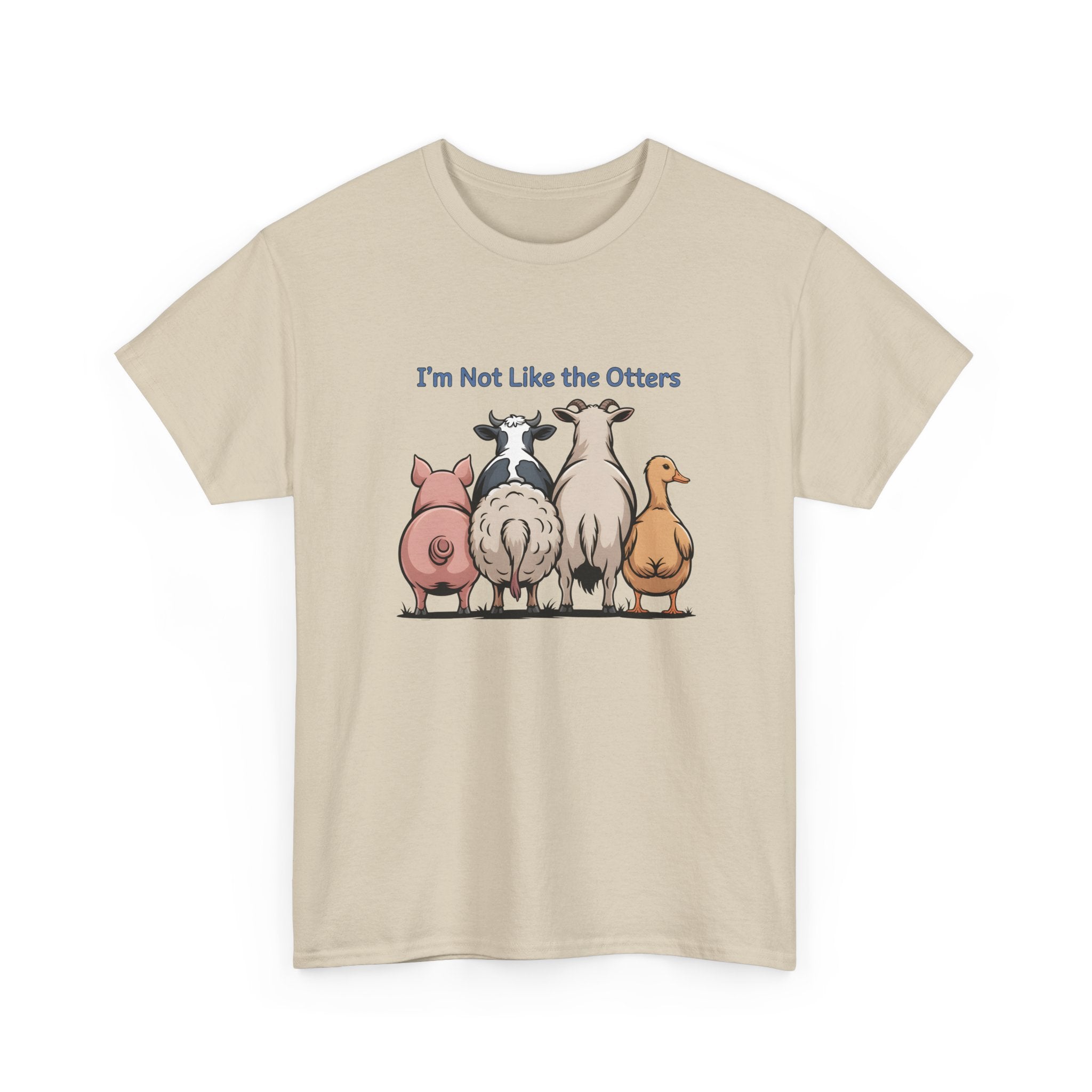 Funny Farm Animal Tee — "I'm Not Like the Otters" Graphic T-Shirt