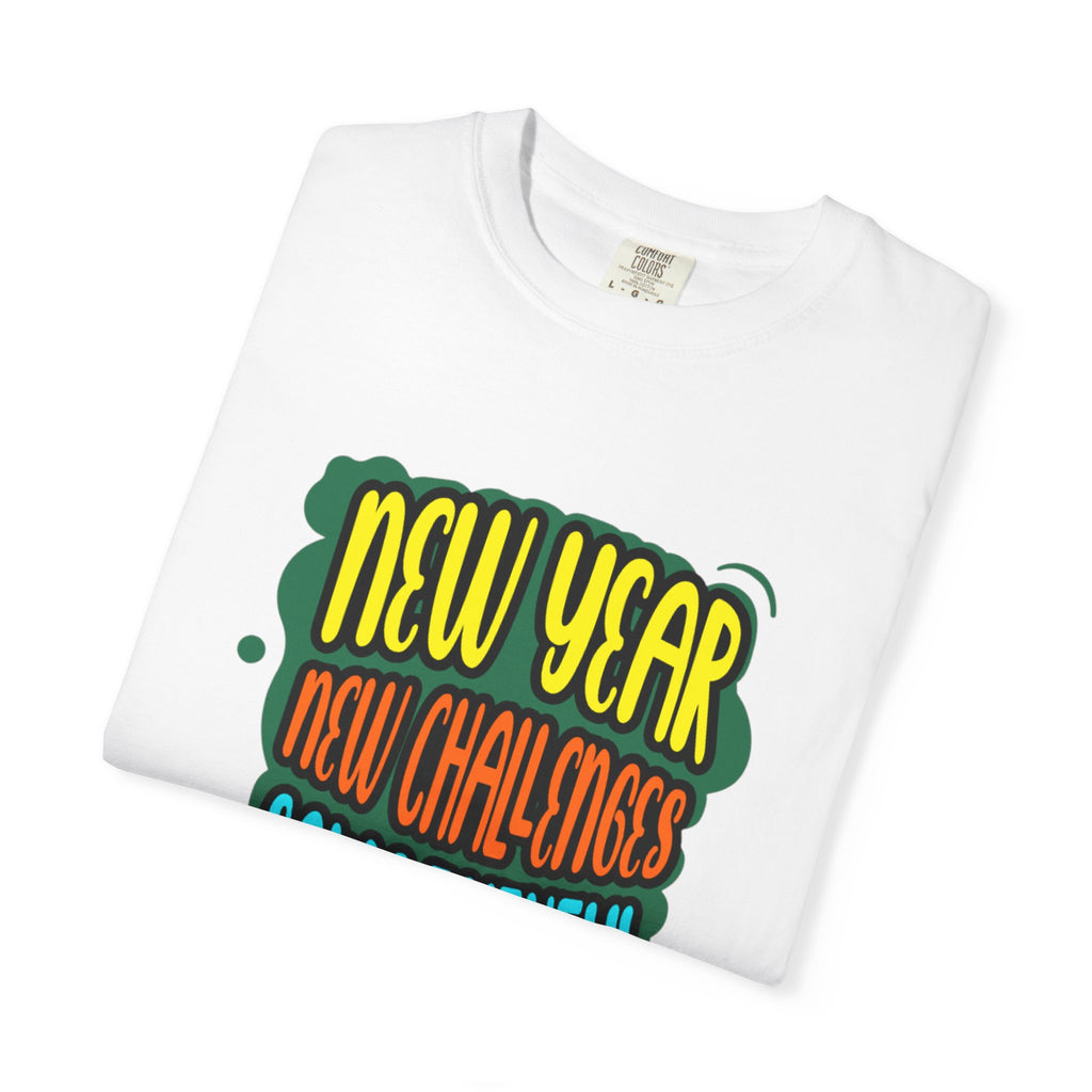 Unisex New Year New Challenges Same Faithful God T-Shirt