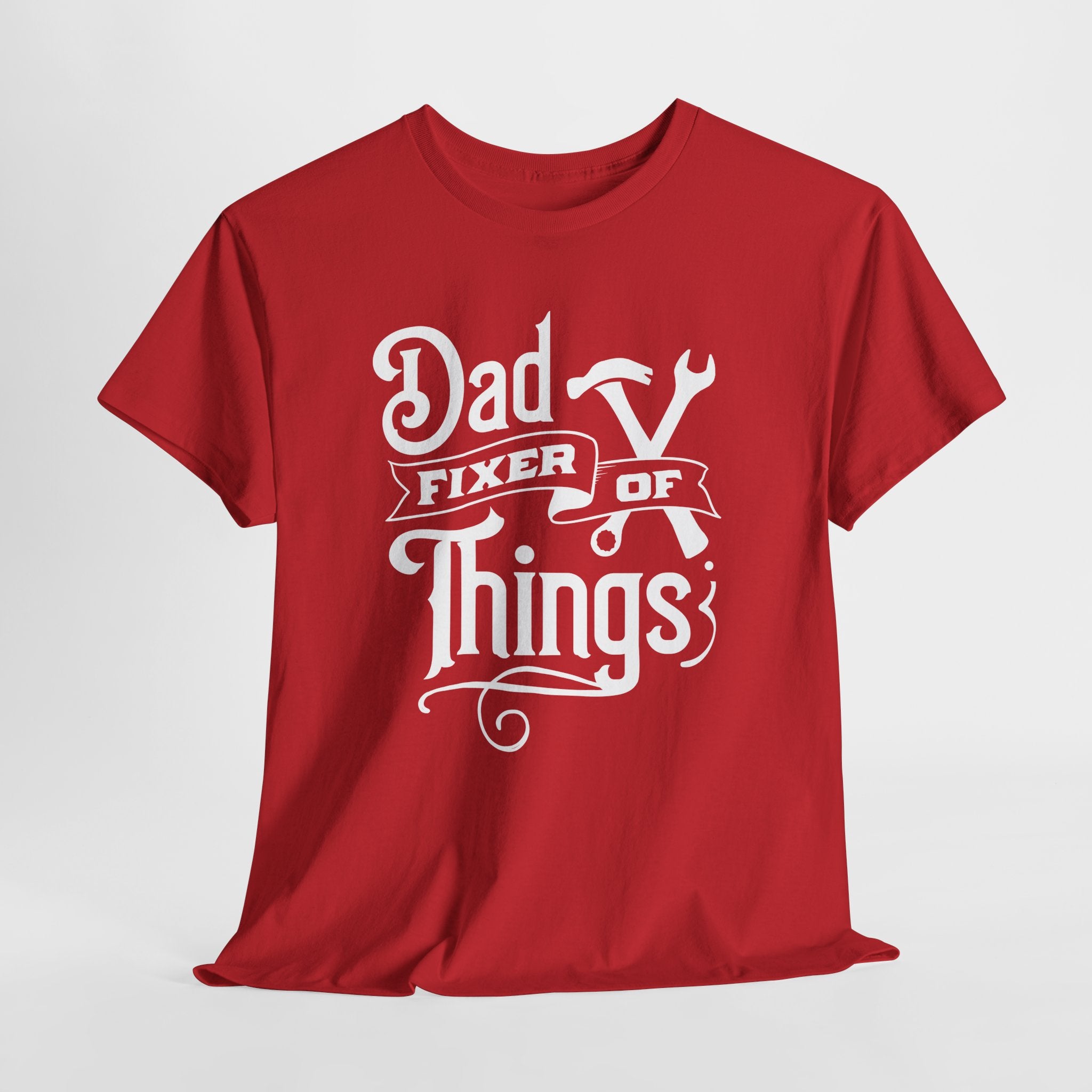 Dad - Fixer of Things T-Shirt, Father’s Day Gift Tee, Dad Appreciation Shirt