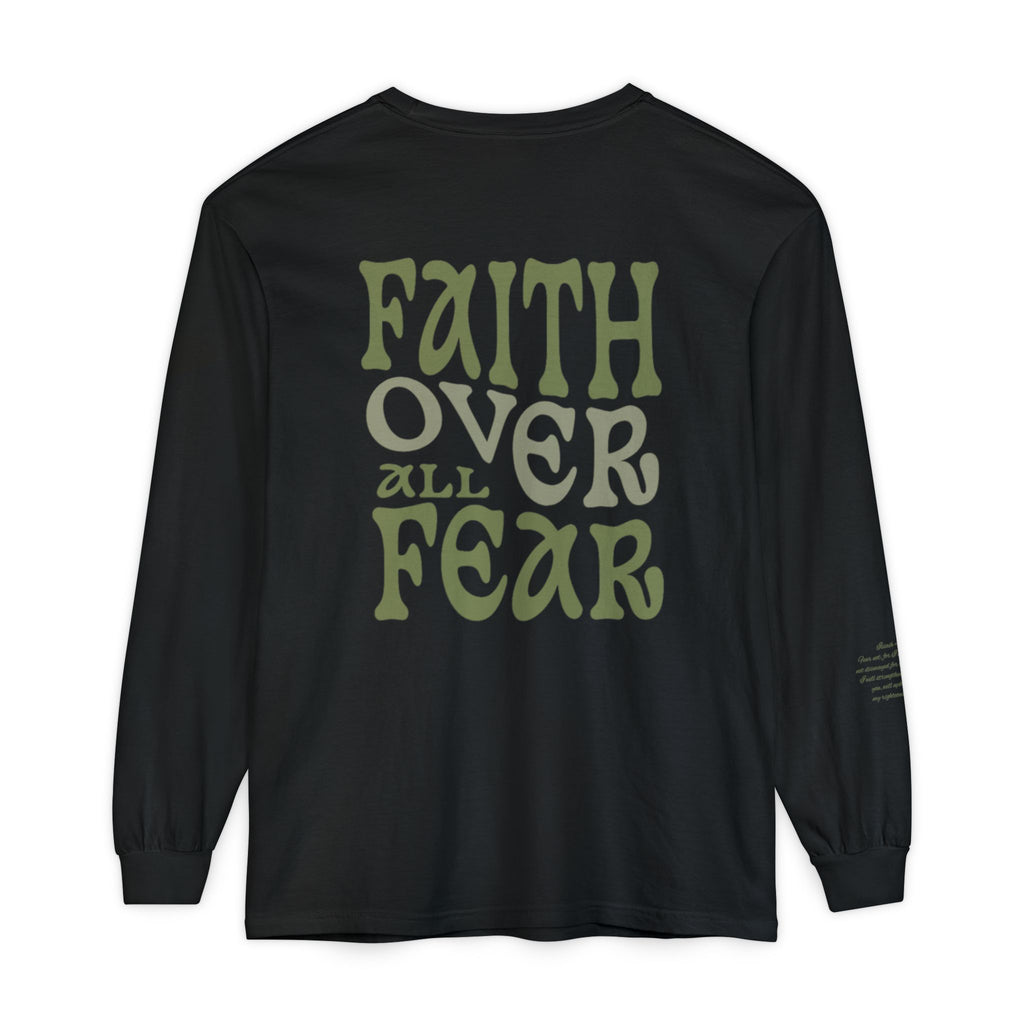 Faith Over All Fear Long Sleeve Tee — Inspirational Christian Graphic Shirt