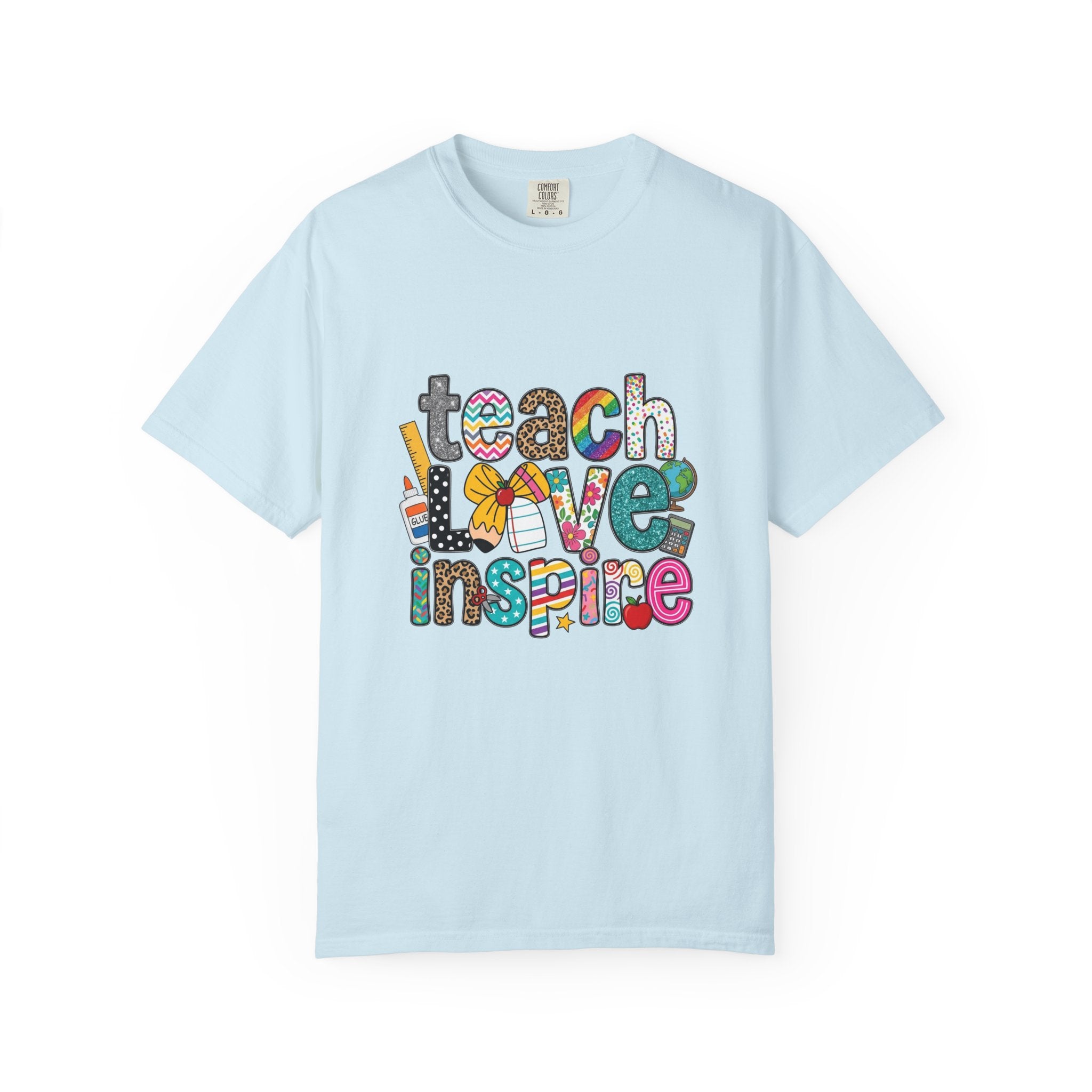 Teach Love Inspire T-Shirt — Colorful Teacher Appreciation Tee
