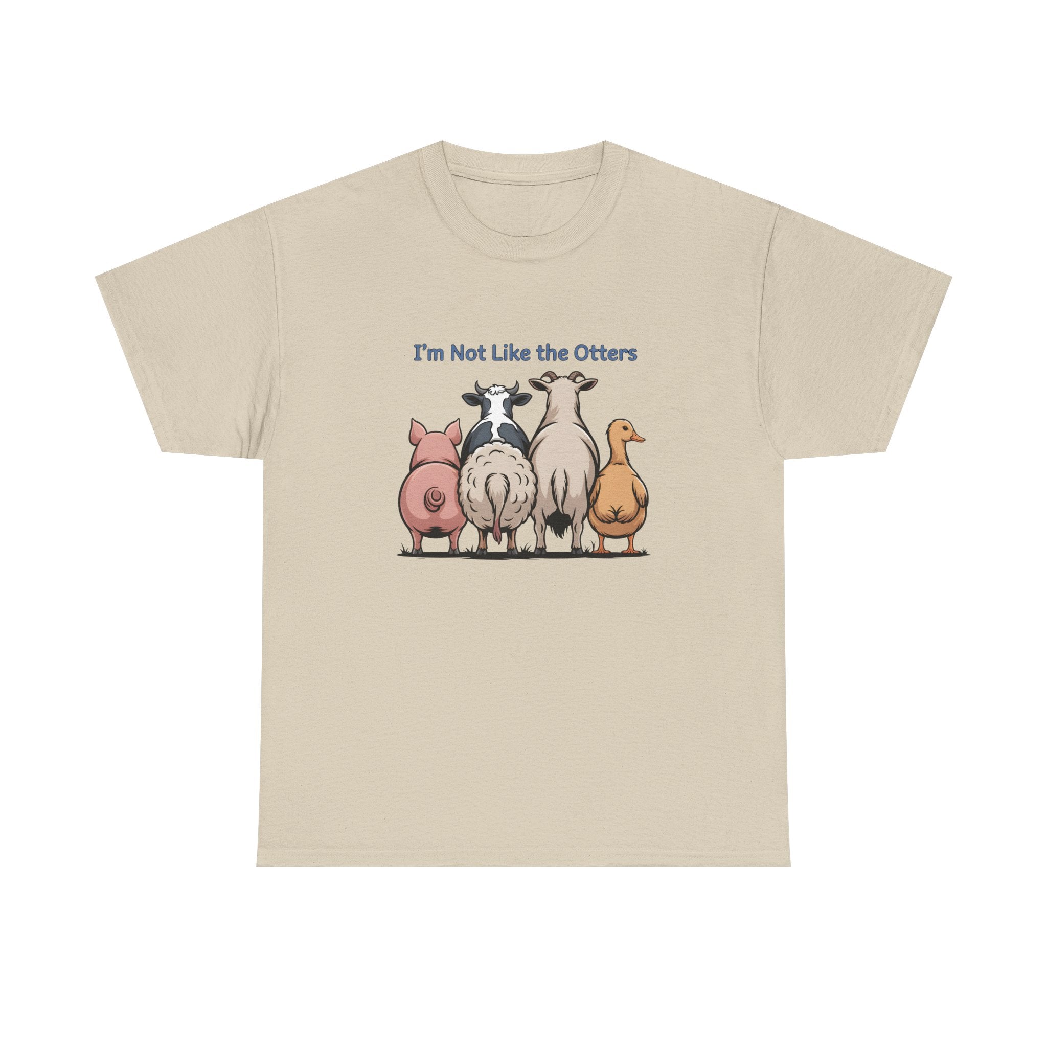 Funny Farm Animal Tee — "I'm Not Like the Otters" Graphic T-Shirt