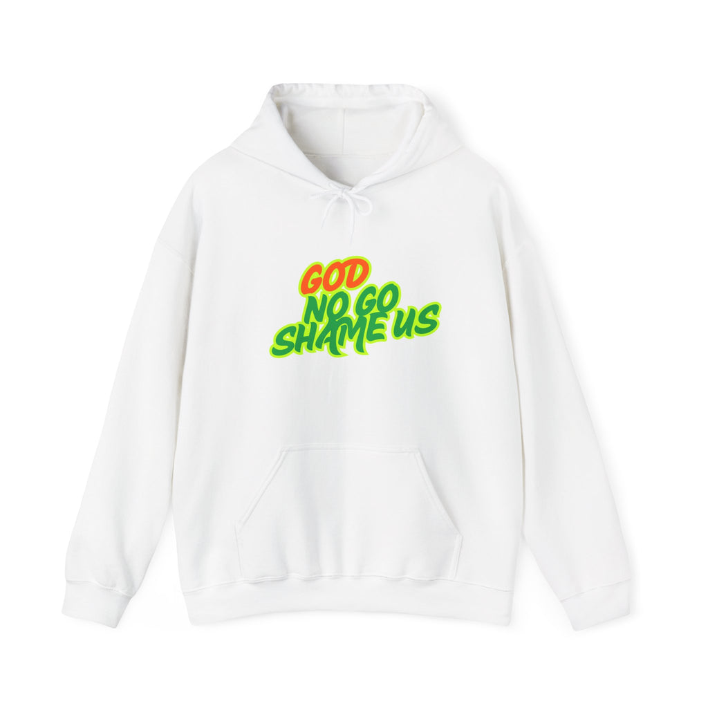 Hoodie – "God No Go Shame Us" Bright Script Pullover