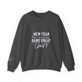 New Year New Challenges Same God Crewneck Sweatshirt