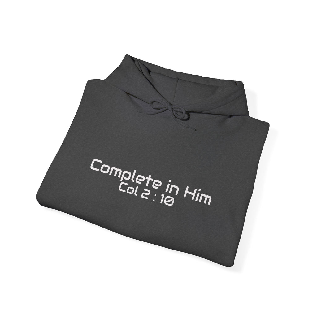 COMPLETE IN Him Hooded Sweatshirt