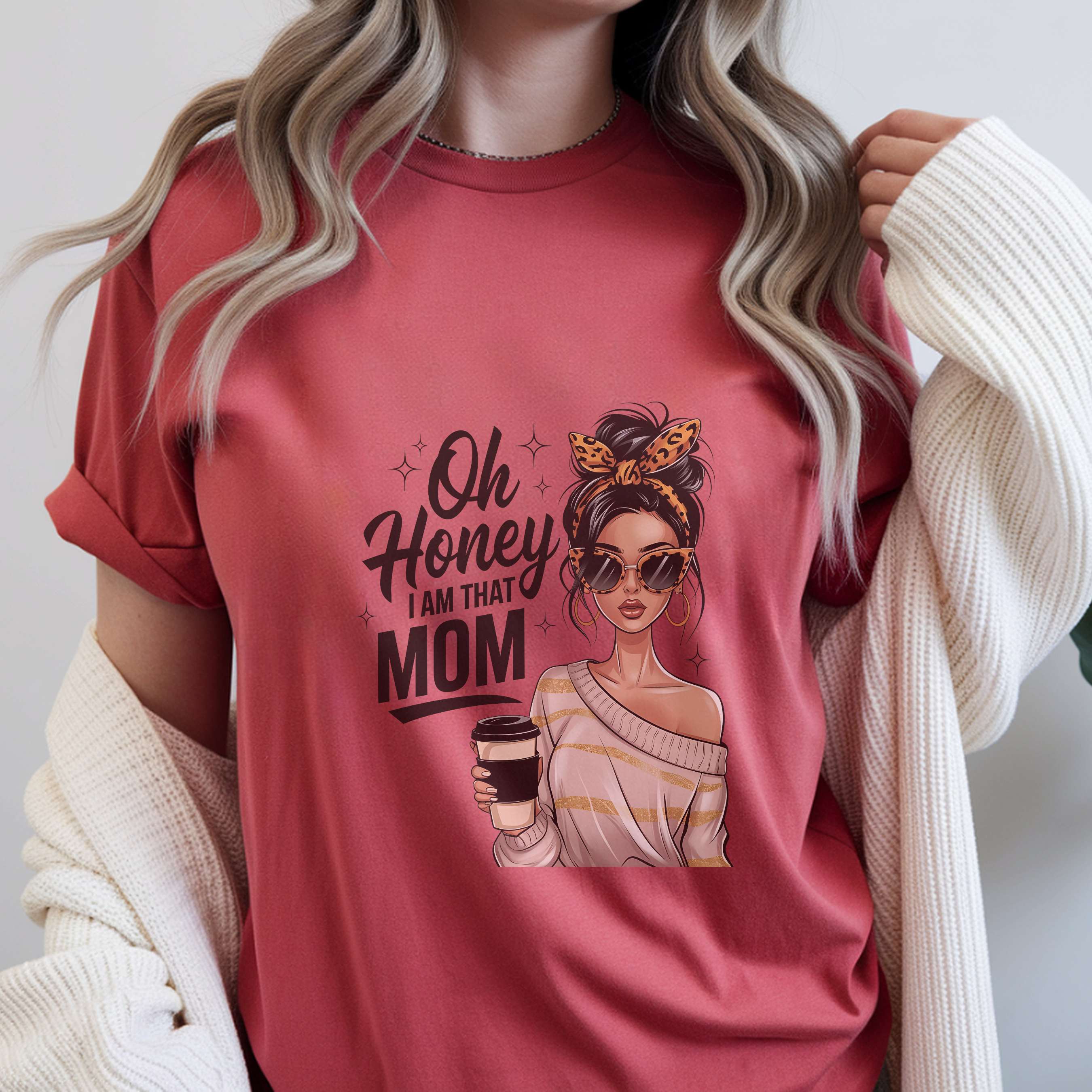 Oh Honey I’m That Mom T-Shirt – Stylish Mom Graphic Tee, Coffee Lover Mother’s Day Gift