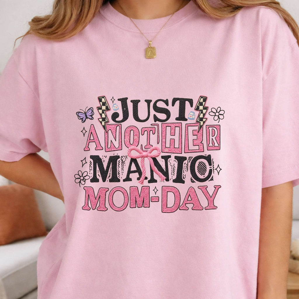 Just Another Manic Mom-Day T-Shirt — Funny Mother's Day Graphic Tee