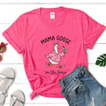 Mama Goose Tee — "Mama Goose on the Loose" Cute Mom Graphic T‑Shirt
